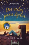 DOS Vidas Para Lydia / The Two Lives of Lydia Bird
