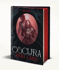 Oscura (El Bosque Voraz 2) / Eldritch
