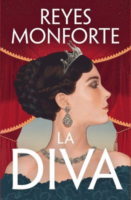 Reyes Monforte - La Diva / Diva, Inbunden