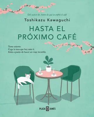 Toshikazu Kawaguchi - Hasta El Prã3ximo Cafã(c) / Before We Say Goodbye, Häftad. Tillgänglighet: Tillfälligt slut
