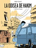 La Odisea de Hakim: 1. de Siria a Turqu�a / Hakim's Odyssey: Book 1: From Syria to Turkey