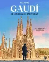 Max Vento - Gaudí El Soñador de Barcelona / Gaudí a Dreamer from Barcelona, Häftad. Tillgänglighet: Lägg i varukorg