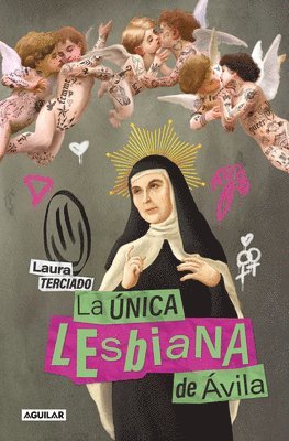 Laura Terciado - La Única Lesbiana de Ávila / The Only Lesbian in Ávila, Häftad