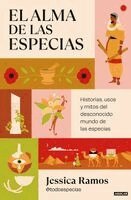 Jessica Ramos - El Alma de Las Especias / The Soul of Spices, Häftad