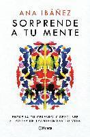 Sorprende a tu mente, Häftad