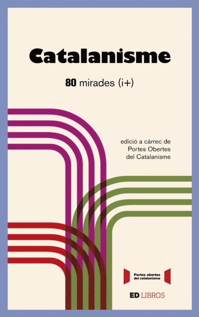 Antoni Castells, Jose Montilla, Joaquim Nadal, Lluis Bassets, Victoria Camps, Lluis Foix, Manuel Cruz, Xavier Bru de Sala, Lidia Santos, Joan Botella, Santi Vila, Joan Tapia, Joan Coscubiela, Miquel Roca, Valenti Puig, Rafael Jorda, Laia Bonet, Josep Antoni Duran i Lleida, Joan Herrera, Josep Pique - Catalanisme, E-bok