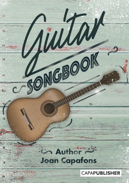 Joan Capafons - GUITAR SONGBOOK 50 POPULAR TRADITIONAL SONGS, Inbunden. Tillgänglighet: Lägg i varukorg