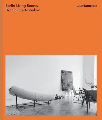 Dominique Nabokov - Berlin Living Rooms, Inbunden. Tillgänglighet: Lägg i varukorg