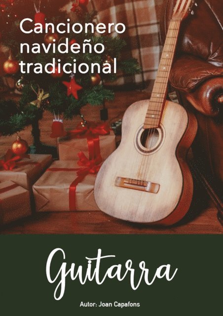 Joan Capafons - Cancionero Navideño para Guitarra, Häftad. Tillgänglighet: Lägg i varukorg
