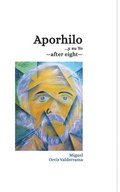 Aporhilo,, y su Yo after eight