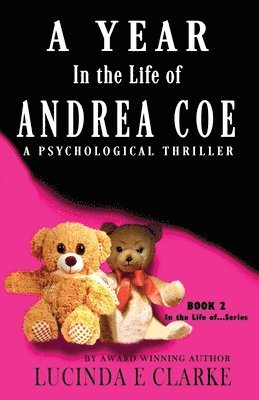 Lucinda E Clarke - Year in The Life of Andrea Coe, Häftad. Tillgänglighet: Lägg i varukorg