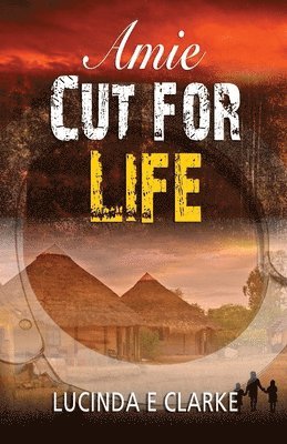 Lucinda Clarke - Amie Cut For Life, Häftad