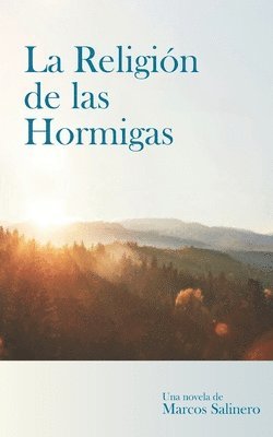 Marcos Salinero - Religión de las Hormigas, Häftad