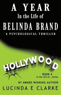 Lucinda E Clarke - Year in The Life of Belinda Brand, Häftad