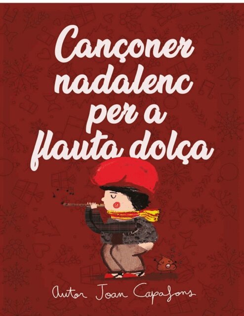 Joan Capafons Manils - Cançoner català nadalenc tradicional popular per a flauta dolça, E-bok. Tillgänglighet: Lägg i varukorg