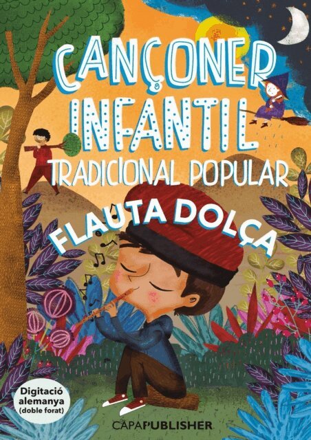 Joan Capafons - Cançoner tradicional popular infantil per a flauta dolça, Häftad. Tillgänglighet: Lägg i varukorg