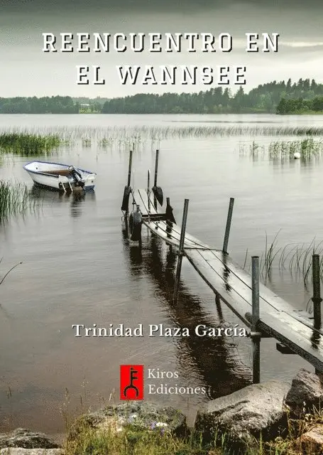 Trinidad Plaza Garcia - Reencuentro en el Wannsee, E-bok. Tillgänglighet: Lägg i varukorg