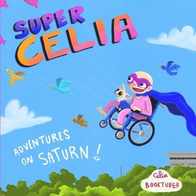 Antonio Ordoñez, Patricia Jiménez - SuperCelia, Häftad