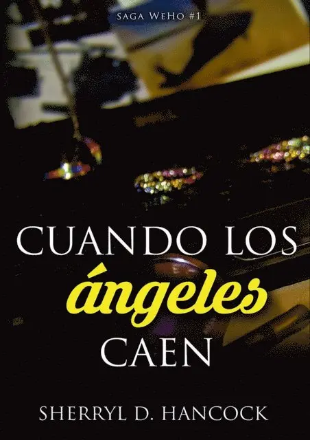 Sherryl D. Hancock - Cuando los ángeles caen, E-bok. Tillgänglighet: Lägg i varukorg