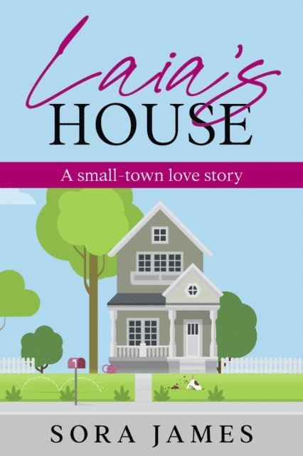 Sora James - Laia's House, E-bok