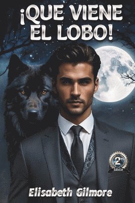 Elisabeth Gilmore - ¡Que viene el lobo!, Häftad