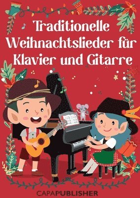 Joan Capafons - Tradiotenelle Weihnachtslieder für Klavier und Gitarre, Häftad. Tillgänglighet: Lägg i varukorg