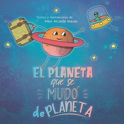 Alba Alcaide Navas - planeta que se mudó de planeta, Häftad