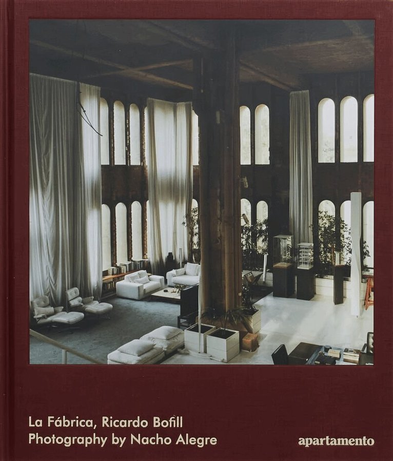 Ricardo Bofill - La Fábrica, Inbunden