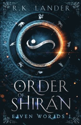 Order of Shirán by R K Lander