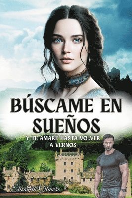 Elisabeth Gilmore - Búscame en sueños, Häftad