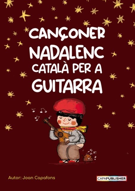 Joan Capafons Manils - Cançoner català nadalenc popular tradicional popular per a guitarra acords i partitura melodia vocal, E-bok. Tillgänglighet: Lägg i varukorg