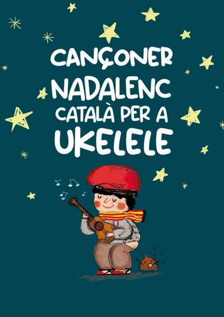 Joan Capafons Manils - Cançoner Nadalenc Tradicional Popular per a Ukelele – Partitura Melodia, acords i lletres completes, E-bok. Tillgänglighet: Lägg i varukorg