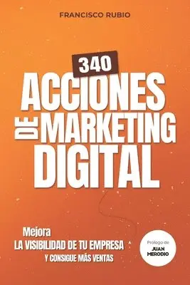 Francisco Rubio Castejón - 340 acciones de marketing digital, Häftad. Tillgänglighet: Lägg i varukorg