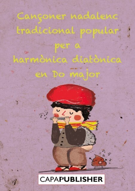 Joan Capafons Manils - Cançoner català nadalenc tradicional popular per a harmònica diatònica de 10 forats, E-bok