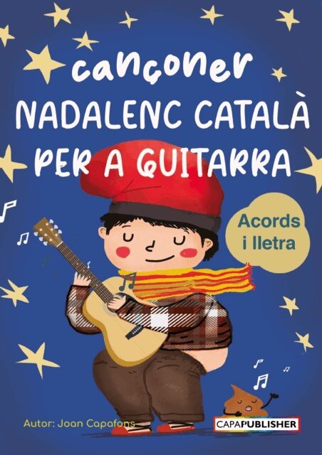 Joan Capafons Manils - Cançoner català nadalenc per a guitarra Acords i  lletra, E-bok