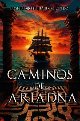 Juan Pedro Fernández Romero - Caminos de Ariadna, Häftad