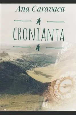 Ana Caravaca Caballero - Cronianta, Häftad. Tillgänglighet: Lägg i varukorg