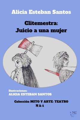 Alicia Esteban Santos - Clitemestra, Häftad. Tillgänglighet: Lägg i varukorg
