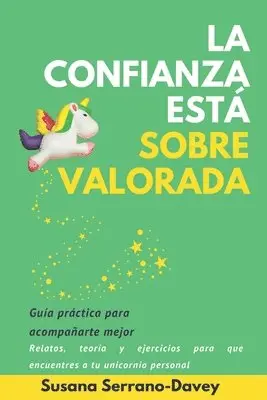Susana Serrano-Davey - confianza está sobrevalorada, Häftad. Tillgänglighet: Lägg i varukorg