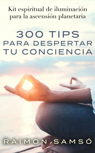 Raimon Samso - 300 tips para despertar tu conciencia, E-bok