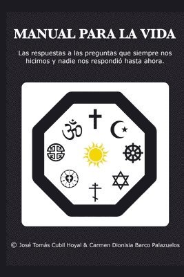 Carmen Dionisia Barco Palazuelos, José Tomás Cubil Hoyal - Manual Para La Vida, Häftad