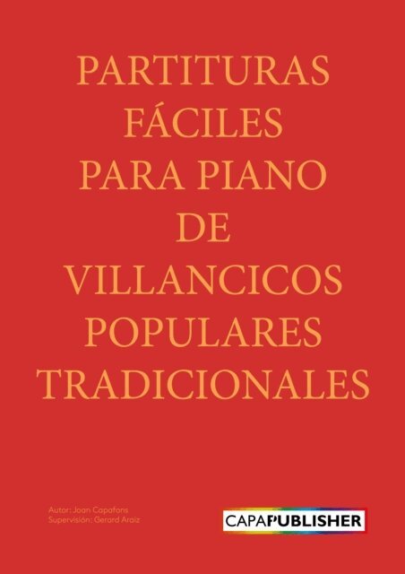 Joan Capafons Manils - Partituras de Villancicos para Piano Fácil, E-bok. Tillgänglighet: Lägg i varukorg