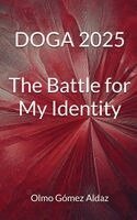 Olmo Gómez Aldaz - DOGA 2025 (English edition), Inbunden. Tillgänglighet: Lägg i varukorg