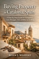 Allen J Woppert - Buying Property in Catalonia, Spain, Häftad. Tillgänglighet: Lägg i varukorg