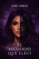Isabel Romero Peñalver - recuerdo que elegí, Häftad. Tillgänglighet: Lägg i varukorg