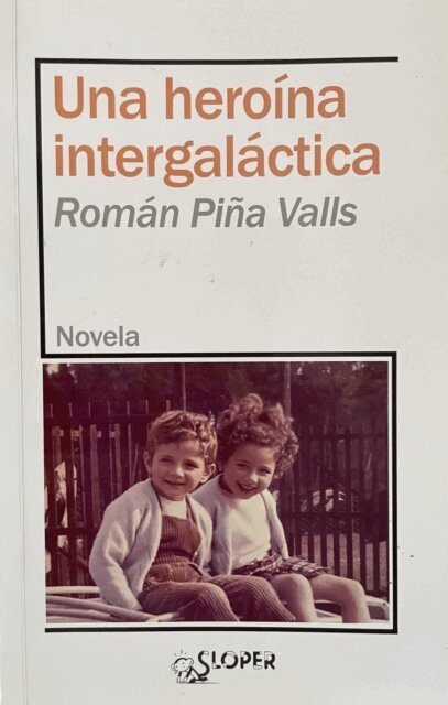 Roman Pina Valls - una heroina intergalactica, E-bok