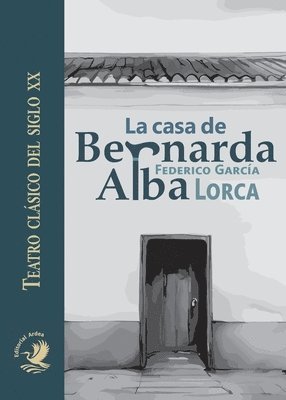 Federico García Loca - La casa de Bernarda Alba, Häftad