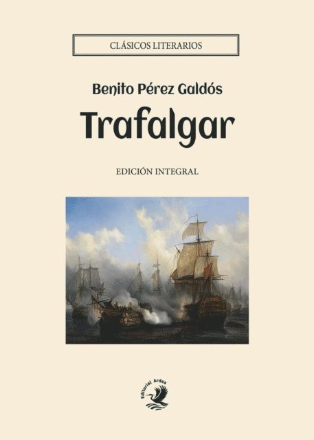 Benito Perez Galdos - Trafalgar, E-bok
