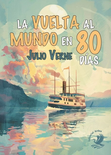 Julio Verne - La vuelta al mundo en ochenta dias, E-bok