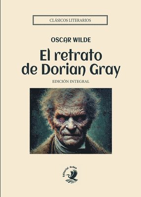 Oscar Wilde - El retrato de Dorian Gray, Häftad